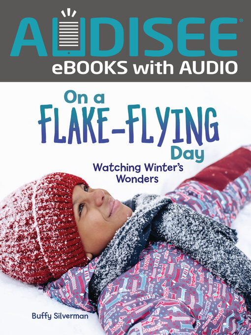 Title details for On a Flake-Flying Day by Buffy Silverman - Available